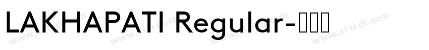 LAKHAPATI Regular字体转换